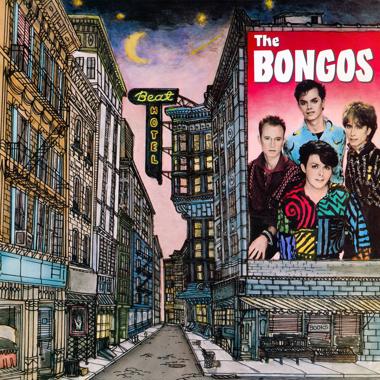 The Bongos -  Beat Hotel